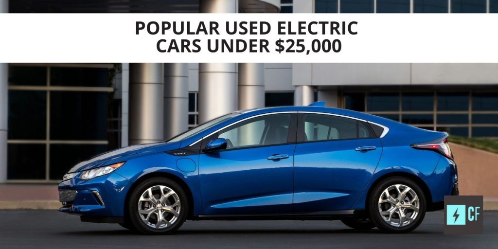Popular Used Electric Cars Under $25,000